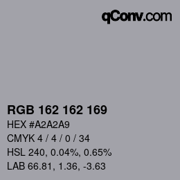 Color code: RGB 162 162 169 | qconv.com