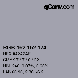 カラーコード: RGB 162 162 174 | qconv.com