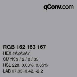 颜色代码: RGB 162 163 167 | qconv.com