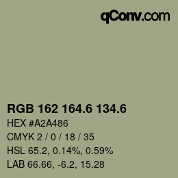 カラーコード: RGB 162 164.6 134.6 | qconv.com