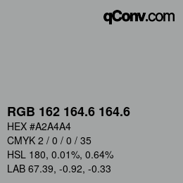 カラーコード: RGB 162 164.6 164.6 | qconv.com
