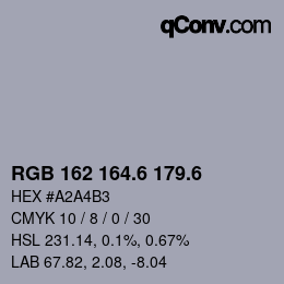 カラーコード: RGB 162 164.6 179.6 | qconv.com