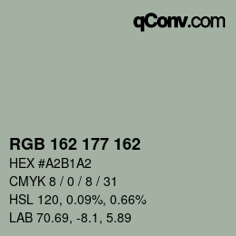 カラーコード: RGB 162 177 162 | qconv.com