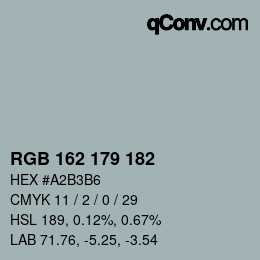 Color code: RGB 162 179 182 | qconv.com