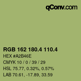 カラーコード: RGB 162 180.4 110.4 | qconv.com