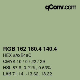 カラーコード: RGB 162 180.4 140.4 | qconv.com