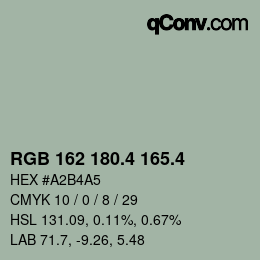 カラーコード: RGB 162 180.4 165.4 | qconv.com