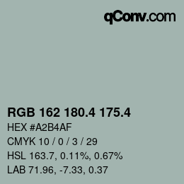 カラーコード: RGB 162 180.4 175.4 | qconv.com