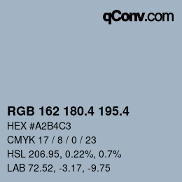 カラーコード: RGB 162 180.4 195.4 | qconv.com