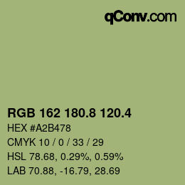 カラーコード: RGB 162 180.8 120.4 | qconv.com