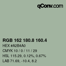 カラーコード: RGB 162 180.8 160.4 | qconv.com