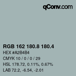 カラーコード: RGB 162 180.8 180.4 | qconv.com
