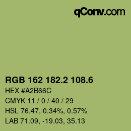 カラーコード: RGB 162 182.2 108.6 | qconv.com