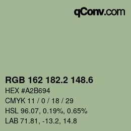 カラーコード: RGB 162 182.2 148.6 | qconv.com