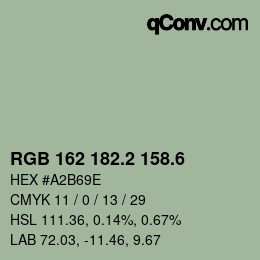 カラーコード: RGB 162 182.2 158.6 | qconv.com