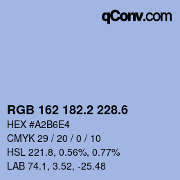 カラーコード: RGB 162 182.2 228.6 | qconv.com