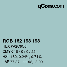 カラーコード: RGB 162 198 198 | qconv.com