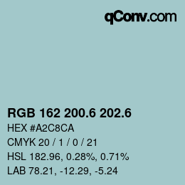 カラーコード: RGB 162 200.6 202.6 | qconv.com
