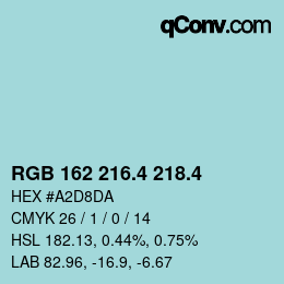 カラーコード: RGB 162 216.4 218.4 | qconv.com