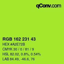 Color code: RGB 162 231 43 | qconv.com