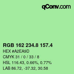 カラーコード: RGB 162 234.8 157.4 | qconv.com