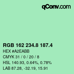 カラーコード: RGB 162 234.8 187.4 | qconv.com