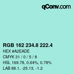 カラーコード: RGB 162 234.8 222.4 | qconv.com
