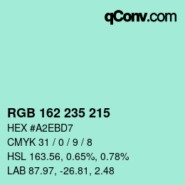 Color code: RGB 162 235 215 | qconv.com