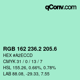 カラーコード: RGB 162 236.2 205.6 | qconv.com