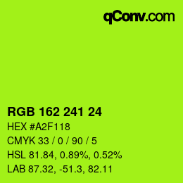 カラーコード: RGB 162 241 24 | qconv.com