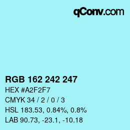 カラーコード: RGB 162 242 247 | qconv.com
