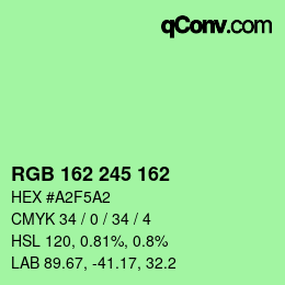 カラーコード: RGB 162 245 162 | qconv.com