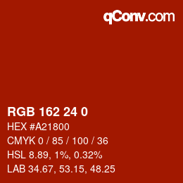 Color code: RGB 162 24 0 | qconv.com