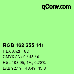 Color code: RGB 162 255 141 | qconv.com