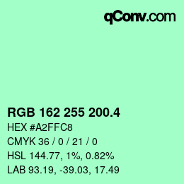 カラーコード: RGB 162 255 200.4 | qconv.com