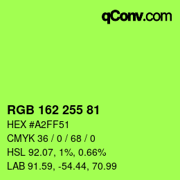 Color code: RGB 162 255 81 | qconv.com