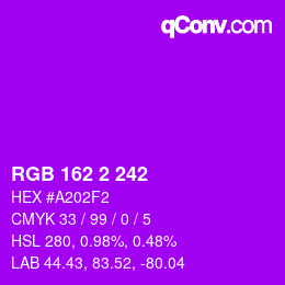 カラーコード: RGB 162 2 242 | qconv.com