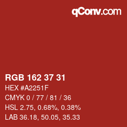 カラーコード: RGB 162 37 31 | qconv.com