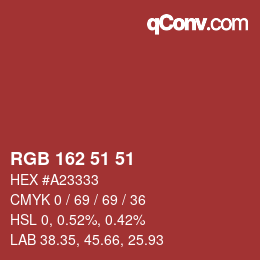 Color code: RGB 162 51 51 | qconv.com