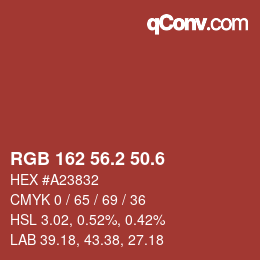 カラーコード: RGB 162 56.2 50.6 | qconv.com