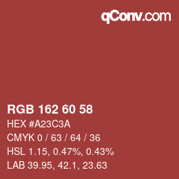 Color code: RGB 162 60 58 | qconv.com