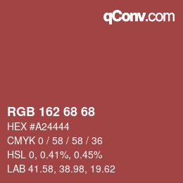 颜色代码: RGB 162 68 68 | qconv.com