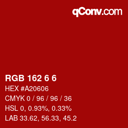 カラーコード: RGB 162 6 6 | qconv.com