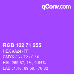 颜色代码: RGB 162 71 255 | qconv.com
