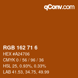 Color code: RGB 162 71 6 | qconv.com