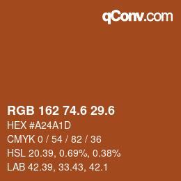 カラーコード: RGB 162 74.6 29.6 | qconv.com