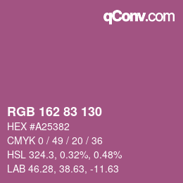 Farbcode: RGB 162 83 130 | qconv.com