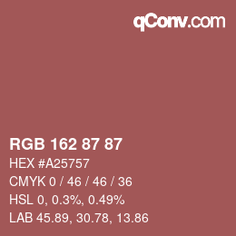 颜色代码: RGB 162 87 87 | qconv.com