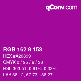 カラーコード: RGB 162 8 153 | qconv.com