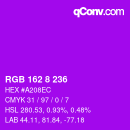 カラーコード: RGB 162 8 236 | qconv.com